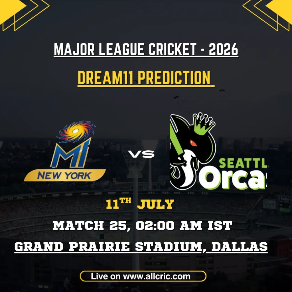 MINY vs SO Dream11 prediction today match for MI New York vs Seattle Orcas, MLC 2026 Match 25 at Grand Prairie Stadium, Dallas, featuring fantasy team, captain and vice-captain picks, pitch report, and Dream11 tips.