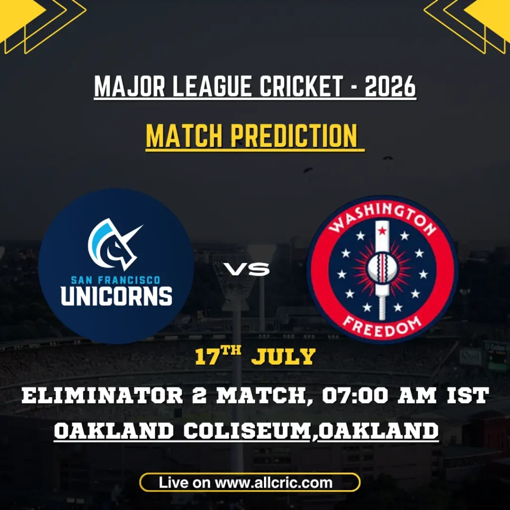 SFU vs WF today match prediction graphic for San Francisco Unicorns vs Washington Freedom in Major League Cricket 2026 Eliminator 2 at Oakland Coliseum, featuring team logos, match date, time, and venue.