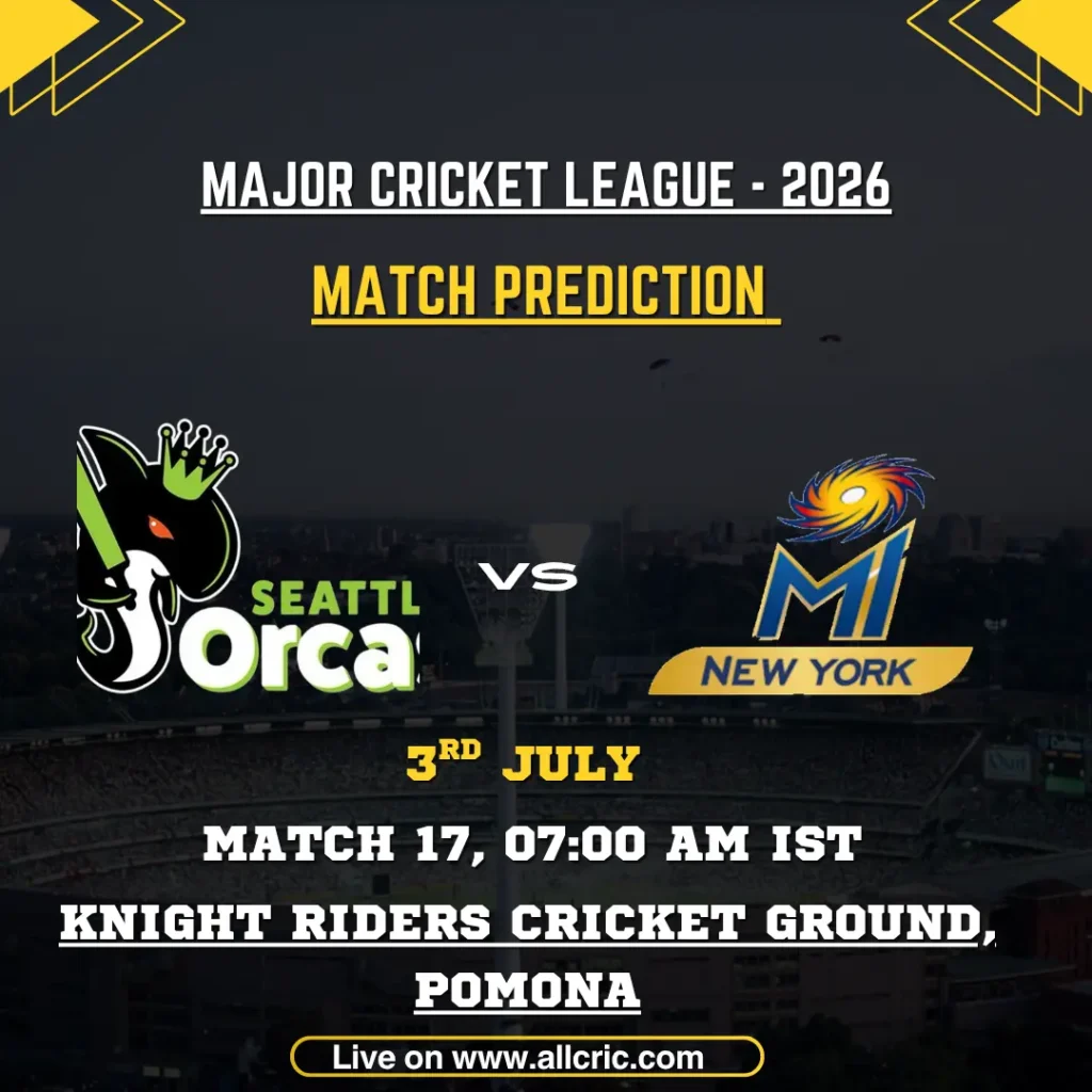 SO vs MINY today match prediction graphic for Major League Cricket 2026 featuring Seattle Orcas vs MI New York at Knight Riders Cricket Ground, Pomona, with Seattle backed in the SO vs MINY match prediction and win prediction.