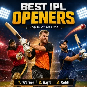 Top 10 best IPL openers of all time featuring David Warner, Chris Gayle and Virat Kohli as the top three opening batters.