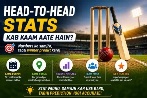 Head-to-head cricket stats graphic showing ki accurate match prediction ke liye same format, same venue, recent matches, current team form aur key player matchups ko consider karna chahiye, sirf all-time record ko nahi.