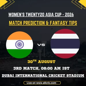 IND W vs THA W today match prediction and fantasy tips for India Women vs Thailand Women, Women’s T20 Asia Cup 2026 Match 3 at Dubai International Cricket Stadium.
