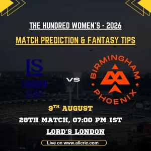 LNS-W vs BPH-W Dream11 prediction today match graphic for The Hundred Women’s 2026, featuring London Spirit vs Birmingham Phoenix at Lord’s, London, on August 9.