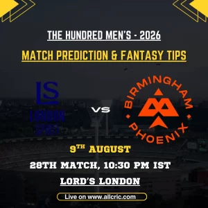 LNS vs BPH Dream11 prediction today match graphic for The Hundred Men’s 2026, featuring London Spirit vs Birmingham Phoenix at Lord’s, London, on August 9.