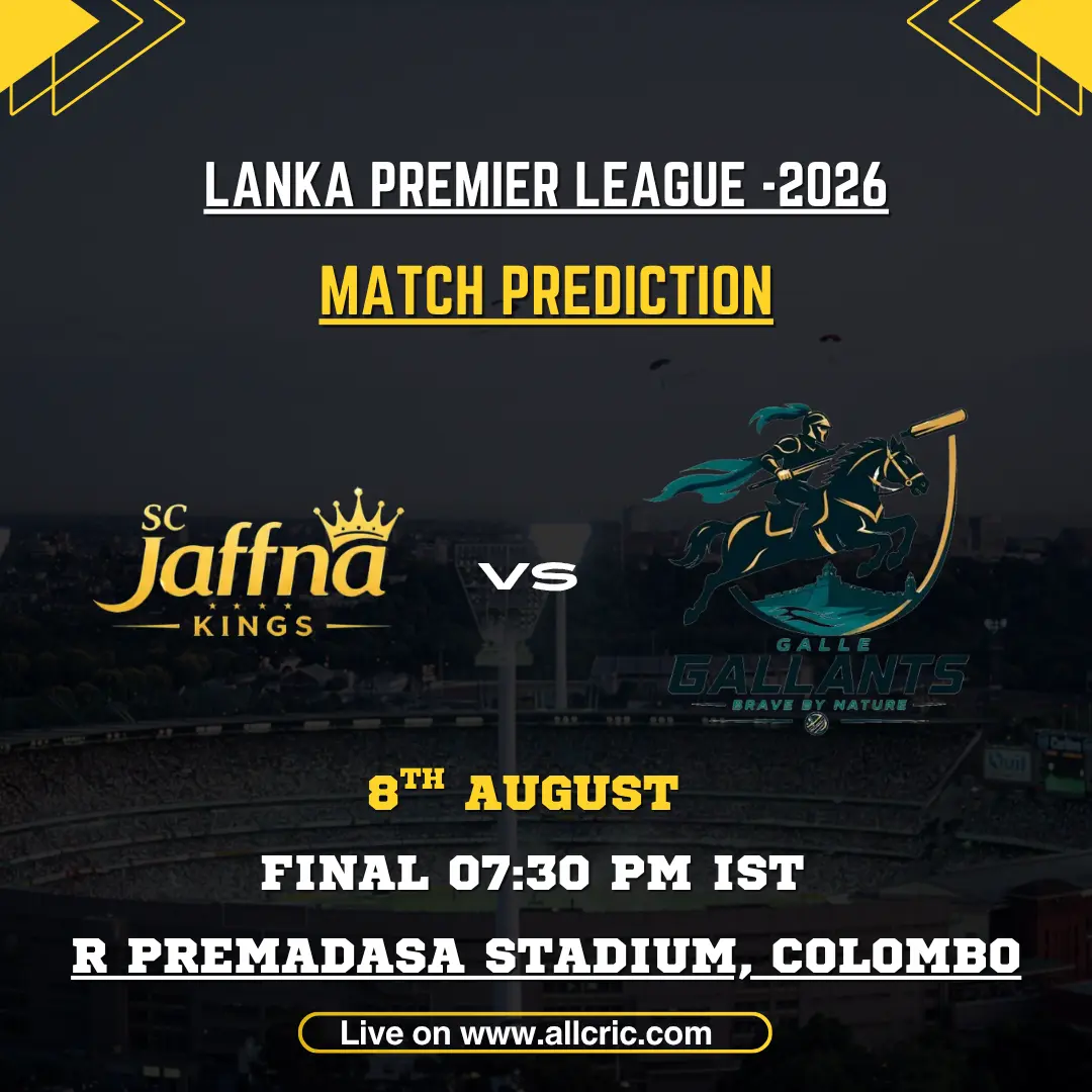 JK vs GG today match prediction graphic for the Lanka Premier League 2026 Final, featuring Jaffna Kings vs Galle Gallants on August 8 at R. Premadasa Stadium, Colombo.