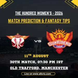 MSG W vs SRL W Dream11 prediction today match graphic for Manchester Super Giants Women vs Sunrisers Leeds Women at Old Trafford.