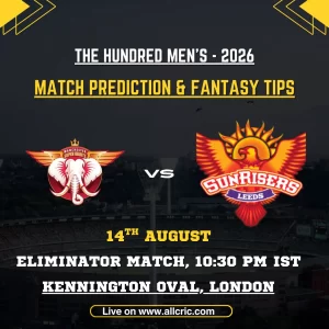 MSG vs SRL D11 prediction today match graphic for Manchester Super Giants vs Sunrisers Leeds in The Hundred Men’s 2026 Eliminator on 14 August at Kennington Oval, London.