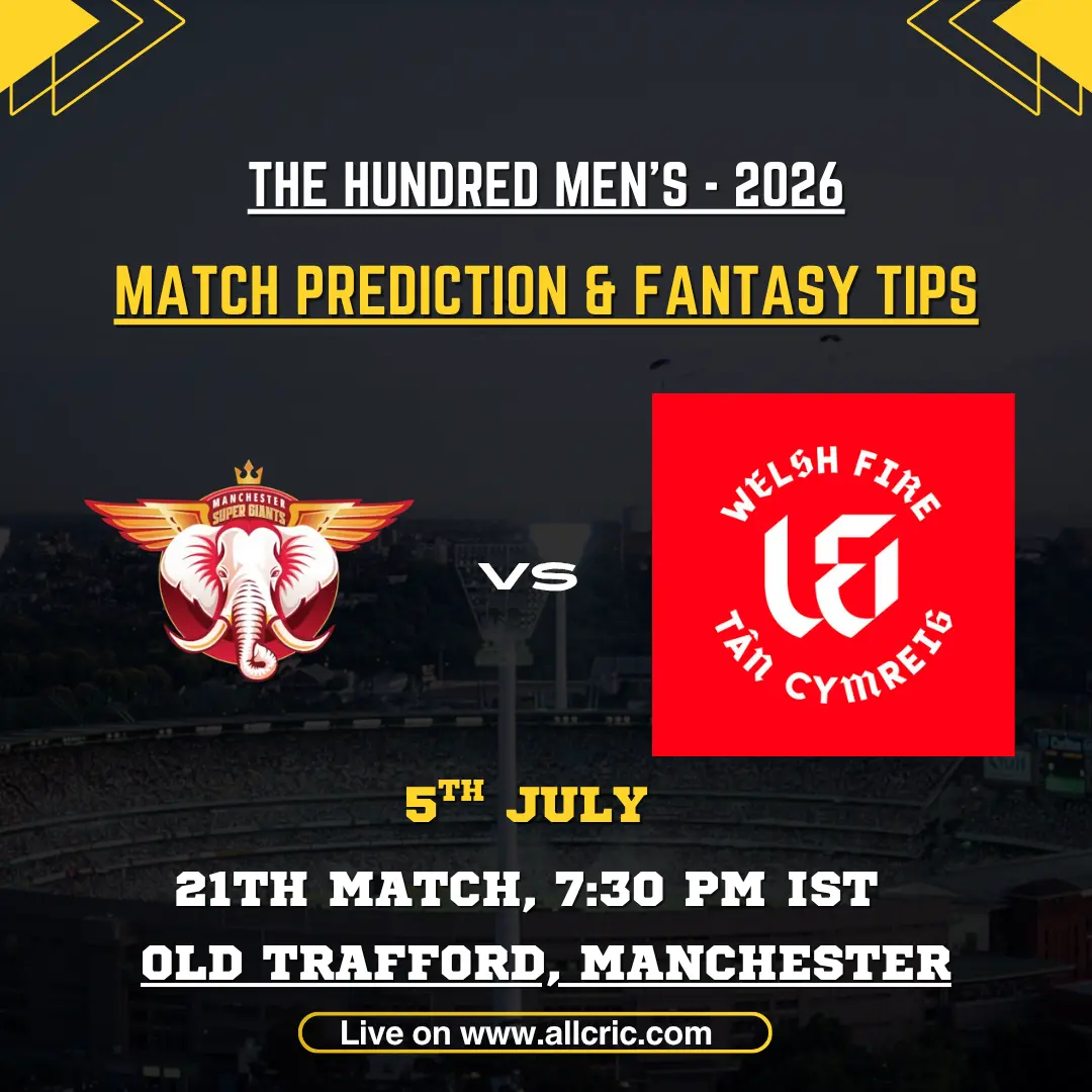 MSG vs WEF Dream11 prediction today match graphic for Manchester Super Giants vs Welsh Fire Match 21 at Emirates Old Trafford, Manchester.