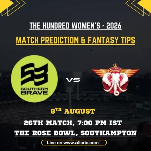 SOB-W vs MSG-W Dream11 prediction today match graphic for The Hundred Women’s 2026, featuring Southern Brave and Manchester Super Giants for Match 26.