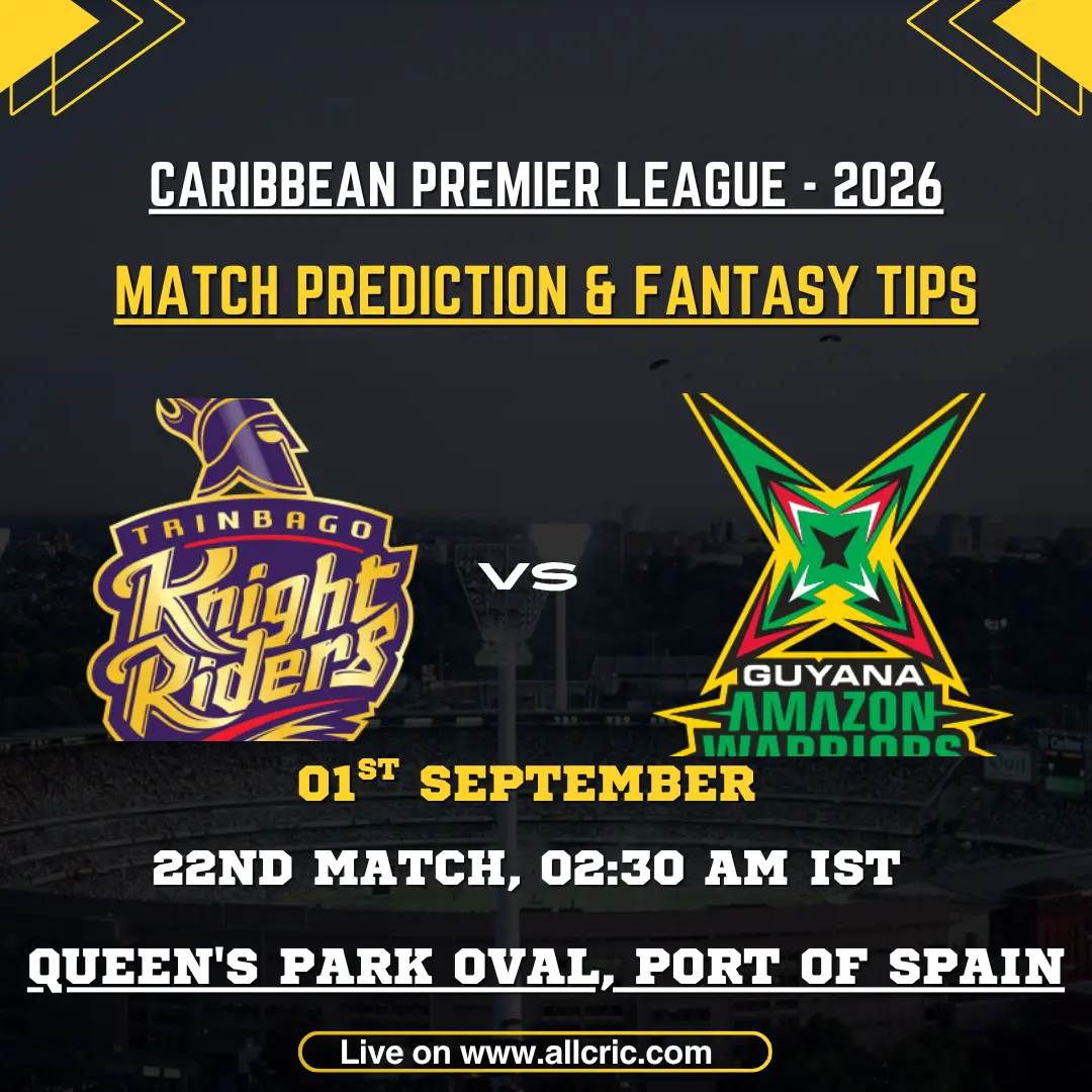 TKR vs GAW today match prediction graphic for CPL 2026 featuring Trinbago Knight Riders vs Guyana Amazon Warriors at Queen’s Park Oval, with match prediction and fantasy tips.