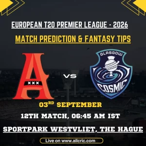 ADF vs GGC today match prediction and fantasy tips graphic for Amsterdam Flames vs Glasgow Cosmic, ETPL 2026 Match 12 at Sportpark Westvliet.