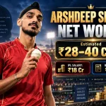 Arshdeep Singh Net Worth