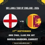 ENG vs SL 2nd T20 Match Prediction, Pitch Report & Fantasy Tips