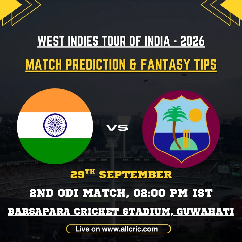IND vs WI today match prediction and fantasy tips graphic for India vs West Indies 2nd ODI at Barsapara Cricket Stadium, Guwahati, West Indies tour of India 2026.
