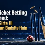 Live Cricket Betting Explained: Wicket Girte Hi Odds Kyun Badalte Hain 