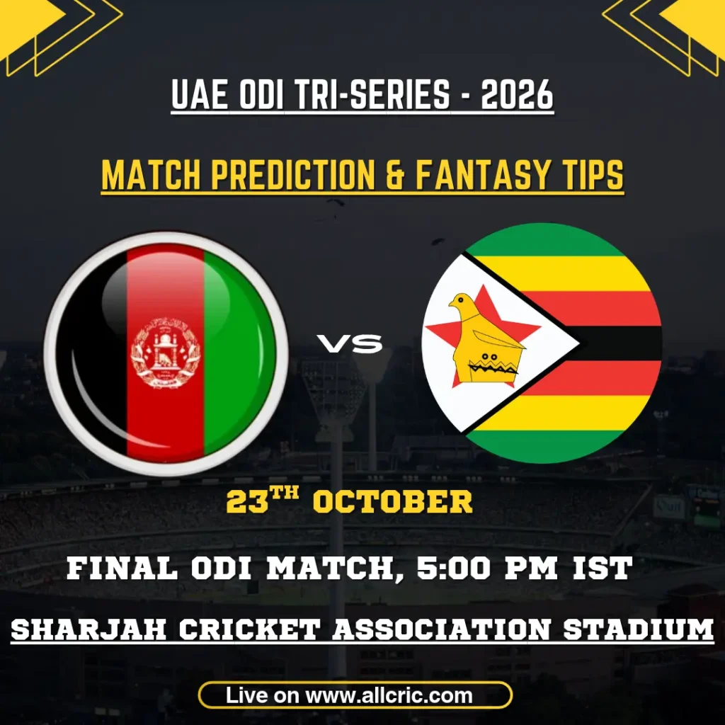 AFG vs ZIM Match Prediction & Fantasy Tips - Final Match