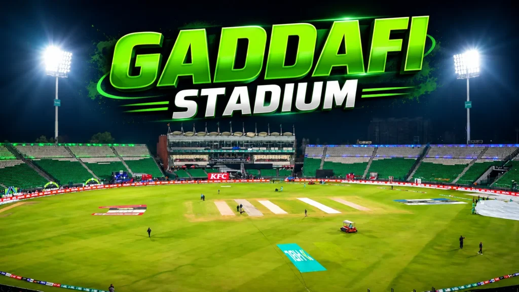 Gaddafi Stadium Lahore