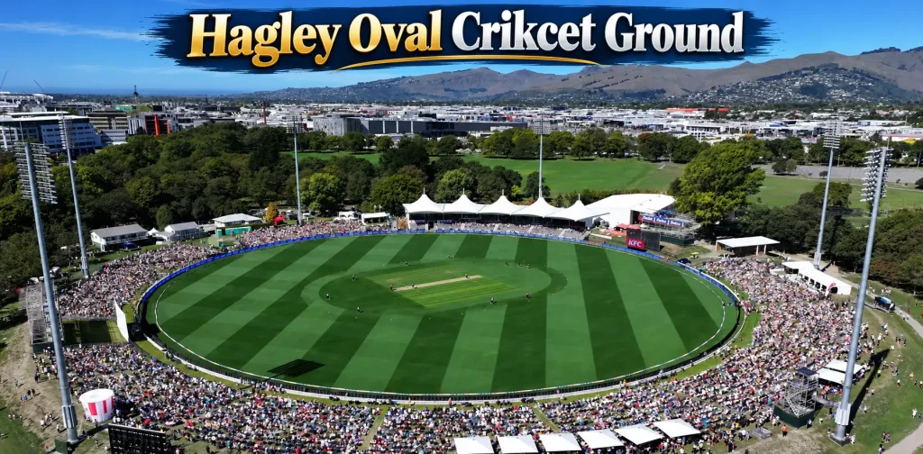 Hagley Oval Cricket Ground