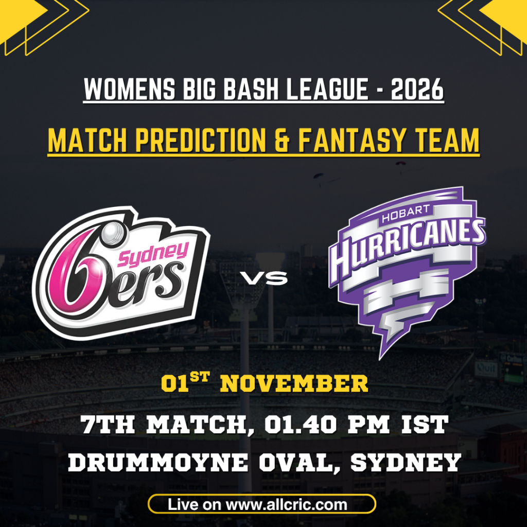 SS-W vs HH-W 7th Match Prediction & Fantasy Team - WBBL 2026