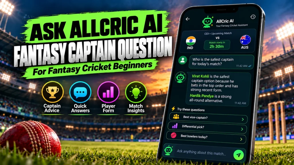 Ask AllCric AI about Fantasy Cricket Insights