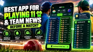 Best App for Playing 11 & Team News Before a Match?