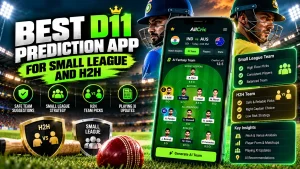 Best D11 Prediction App for Small League and H2H