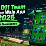 Best D11 Team Banane Wala App