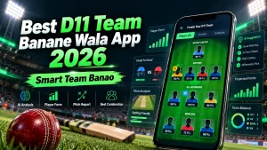 Best D11 Team Banane Wala App