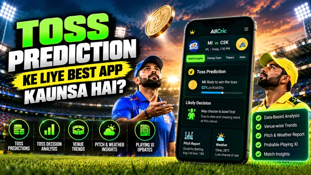 Toss prediction app Hindi showing AllCric toss analysis, likely decision, pitch and weather insights, venue trends, and Playing XI updates for an IPL match.