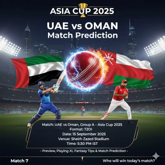 Asia Cup 2025 Match 7 Oman vs UAE Prediction Today & Dream11 Team Tips Check our detailed full preview, match prediction, Dream11 tips, key players & winning odds