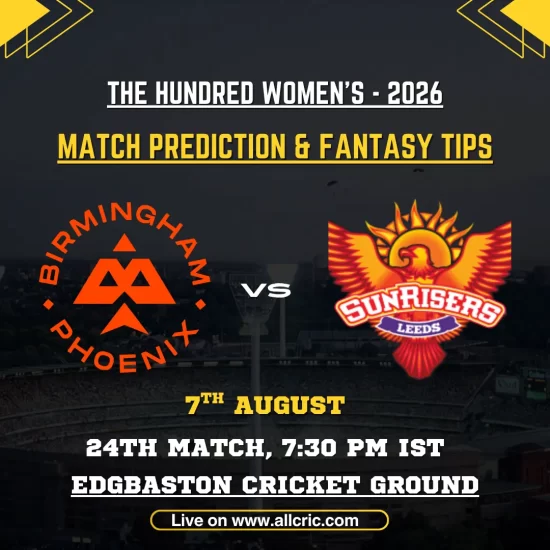 BPH-W vs SRL-W Dream11 prediction today match graphic for Birmingham Phoenix Women vs Sunrisers Leeds Women in The Hundred 2026 at Edgbaston.
