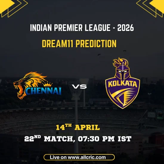 CSK vs KKR Dream11 prediction today match IPL 2026 – Chennai Super Kings vs Kolkata Knight Riders Dream11 team prediction, fantasy picks April 14