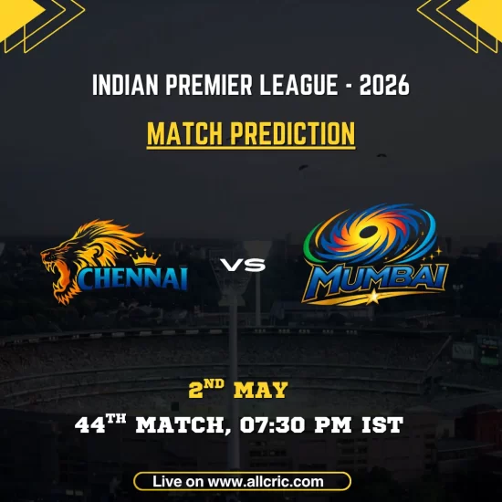 CSK vs MI today match prediction poster for IPL 2026 showing Chennai Super Kings vs Mumbai Indians clash on May 2, 44th match at 7:30 PM IST with team logos and match details