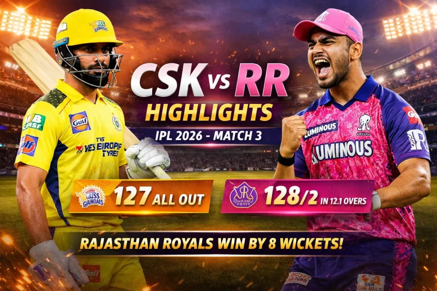 CSK vs RR highlights IPL 2026 showing Rajasthan Royals beating Chennai Super Kings by 8 wickets with match score 127 vs 128 in 12.1 overs