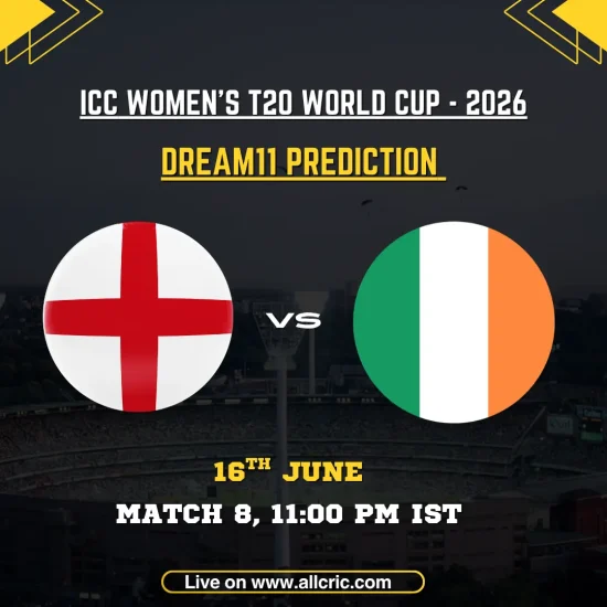 ENG W vs IRE W Dream11 prediction today match graphic for ICC Women’s T20 World Cup 2026 at The Rose Bowl, Southampton. Features England Women vs Ireland Women, match date and time, with ENG W vs IRE W Dream11 prediction, fantasy cricket tips, captain and vice-captain picks, probable playing XI, and ENG W vs IRE W Dream11 team prediction insights.