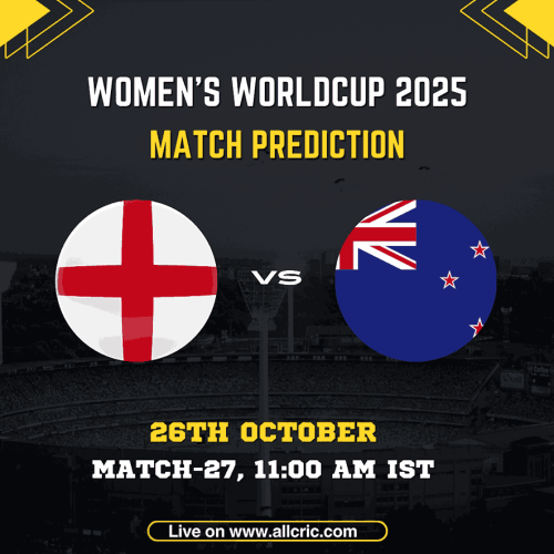 ENG-W vs NZ-W Today Match Prediction & Fantasy Team – Women’s ODI World Cup ENG-W vs NZ-W Women’s World Cup 2025 match prediction graphic featuring England and New Zealand flags, Match 27 on 26th October at 11:00 AM IST — ENG W vs NZ W Today Match Prediction.