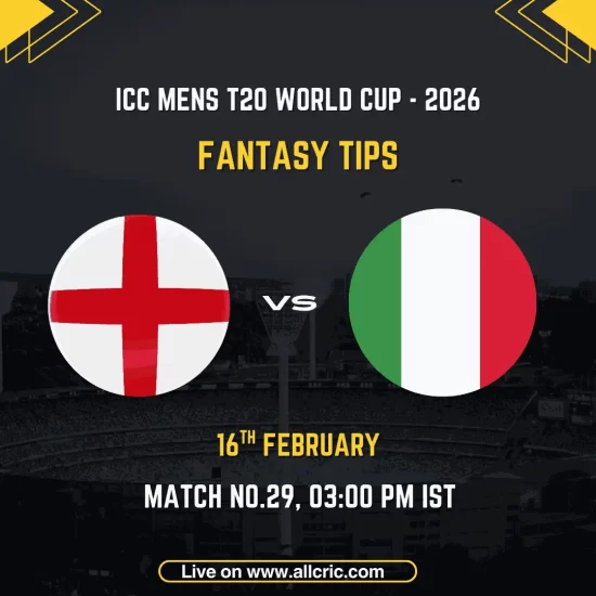 England vs Italy ICC Men's T20 World Cup 2026 Match 29 fantasy tips graphic featuring England and Italy national flags, match details for February 16th 2026 at 3:00 PM IST at Eden Gardens Kolkata, with Dream11 team suggestions and fantasy cricket tips