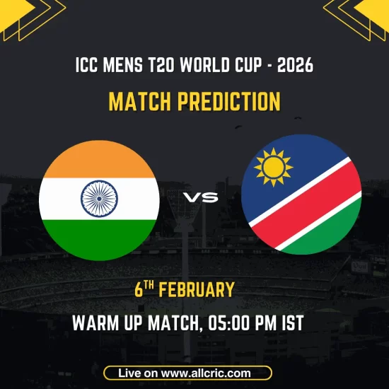 India A vs Namibia ICC Men's T20 World Cup 2026 warm-up match prediction graphic featuring national flags, match details for February 6th 2026 at 5:00 PM IST at BCCI Centre of Excellence Ground Bengaluru, with Dream11 team analysis and today's match prediction