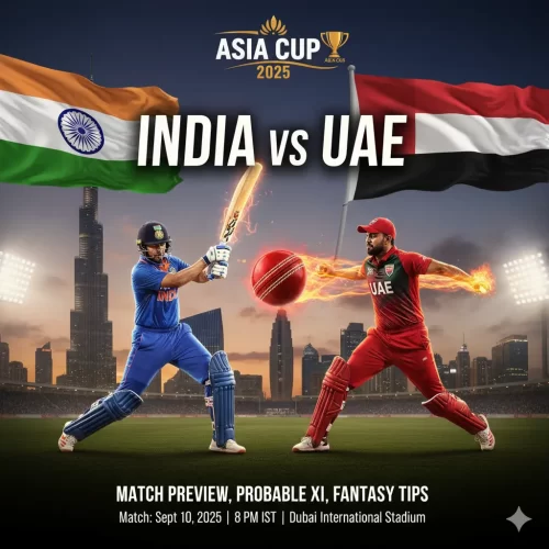 India vs UAE Today Dream11 & Match 2 Prediction – Asia Cup 2025 IND vs UAE Asia Cup 2025 clash! Check full prediction, probable XI, pitch conditions, key players & Dream11 fantasy tips.