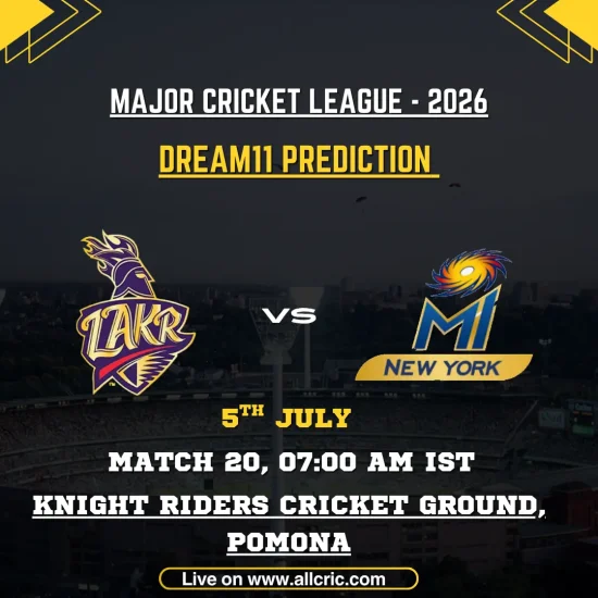 LAKR vs MINY Dream11 prediction today match for Major League Cricket 2026 Match 20 featuring Los Angeles Knight Riders vs MI New York at Knight Riders Cricket Ground, Pomona, with fantasy team prediction, probable playing XI, captain and vice-captain picks, pitch report, and Dream11 tips.