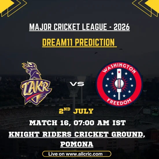 LAKR vs WF Dream11 prediction today match graphic for Major League Cricket 2026 Match 16, featuring Los Angeles Knight Riders vs Washington Freedom at Knight Riders Cricket Ground, Pomona, with Dream11 team, captain and vice-captain picks, fantasy tips, and probable playing XIs.