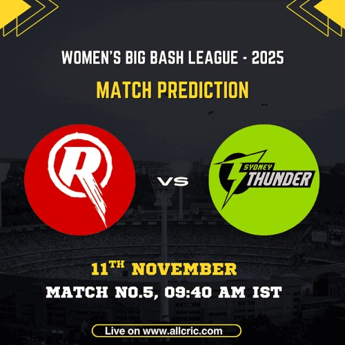 Melbourne Renegades Women vs Sydney Thunder Women WBBL 2025 Match 5 poster showing team logos, match date (11th November), and timing (09:40 AM IST). Ideal for mr w vs st w dream11 prediction, mr w vs st w today match prediction, and fantasy cricket analysis.