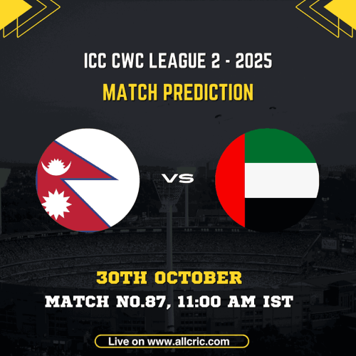 ICC CWC League 2 2025 Nepal vs UAE match graphic showing flags of Nepal and UAE with match date and time, representing Nepal vs UAE today match prediction and Nepal vs UAE cricket prediction insights.