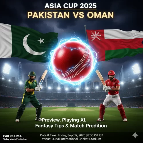 PAK vs OMAN Today Match Prediction & Dream11 tips – Asia Cup 2025 Match 4 Pakistan vs Oman: check today’s match prediction, Dream11 tips, and probable XIs.
