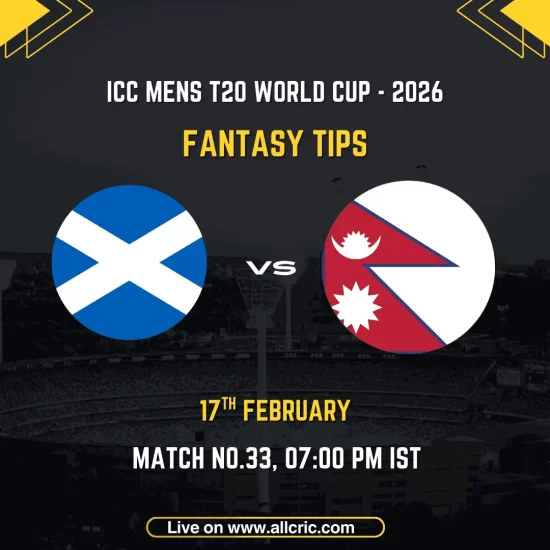 Scotland vs Nepal ICC Men's T20 World Cup 2026 Match 33 fantasy tips graphic featuring national flags, match details for February 17th 2026 at 7:00 PM IST at Wankhede Stadium Mumbai, with Dream11 team suggestions and fantasy cricket tips