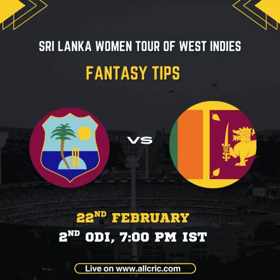 West Indies Women vs Sri Lanka Women 2nd ODI fantasy tips graphic featuring team logos, match details for February 22nd 2026 at 7:00 PM IST at National Cricket Stadium St George's Grenada, with Dream11 team suggestions and fantasy cricket tips for Sri Lanka Women tour of West Indies