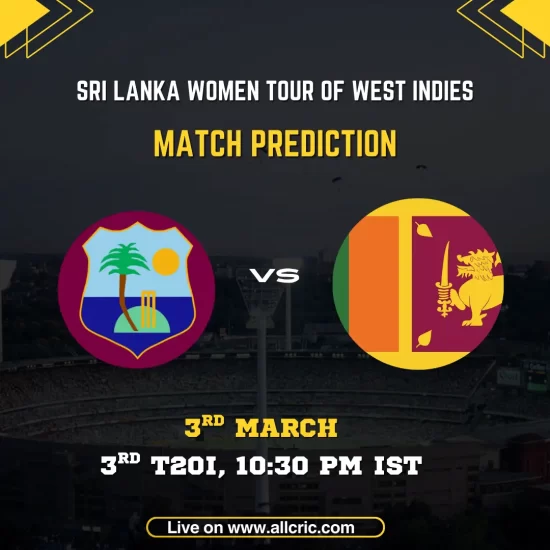 Match prediction graphic for West Indies Women vs Sri Lanka Women, 3rd T20I of the Sri Lanka Women Tour of West Indies 2026, scheduled for 3rd March at 10:30 PM IST, featuring the West Indies cricket crest and Sri Lanka national flag on a stadium background.