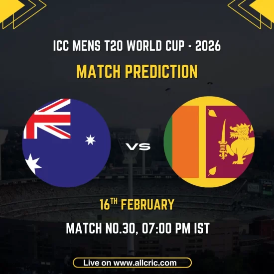 Australia vs Sri Lanka ICC Men's T20 World Cup 2026 Match 30 prediction graphic featuring national flags, match details for February 16th 2026 at 7:00 PM IST at Pallekele International Cricket Stadium, with today's match prediction and team analysis