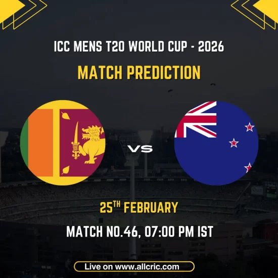 Sri Lanka vs New Zealand ICC Men's T20 World Cup 2026 Super 8 Group 2 Match 46 prediction graphic featuring national flags, match details for February 25th 2026 at 7:00 PM IST at R Premadasa International Cricket Stadium Colombo, with Dream11 team analysis and today's match prediction