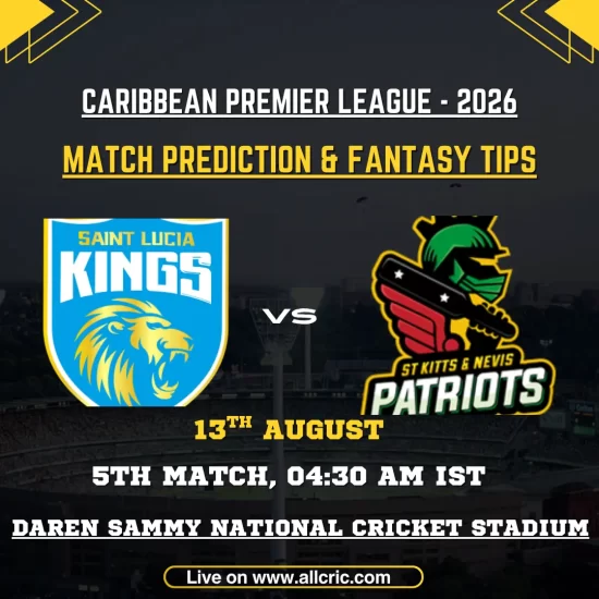 SLK vs SKN Dream11 team prediction graphic for St Lucia Kings vs St Kitts and Nevis Patriots, CPL 2026 Match 5 at Daren Sammy Stadium